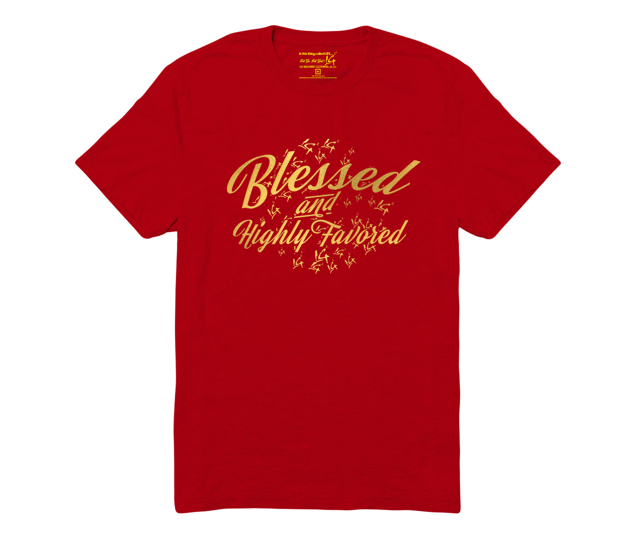 The Blessed & Highly Favored Tee